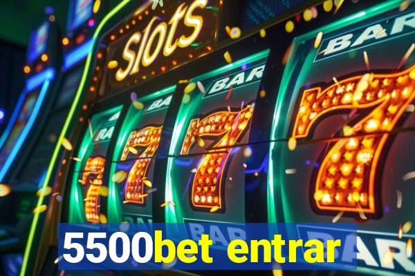 5500bet entrar